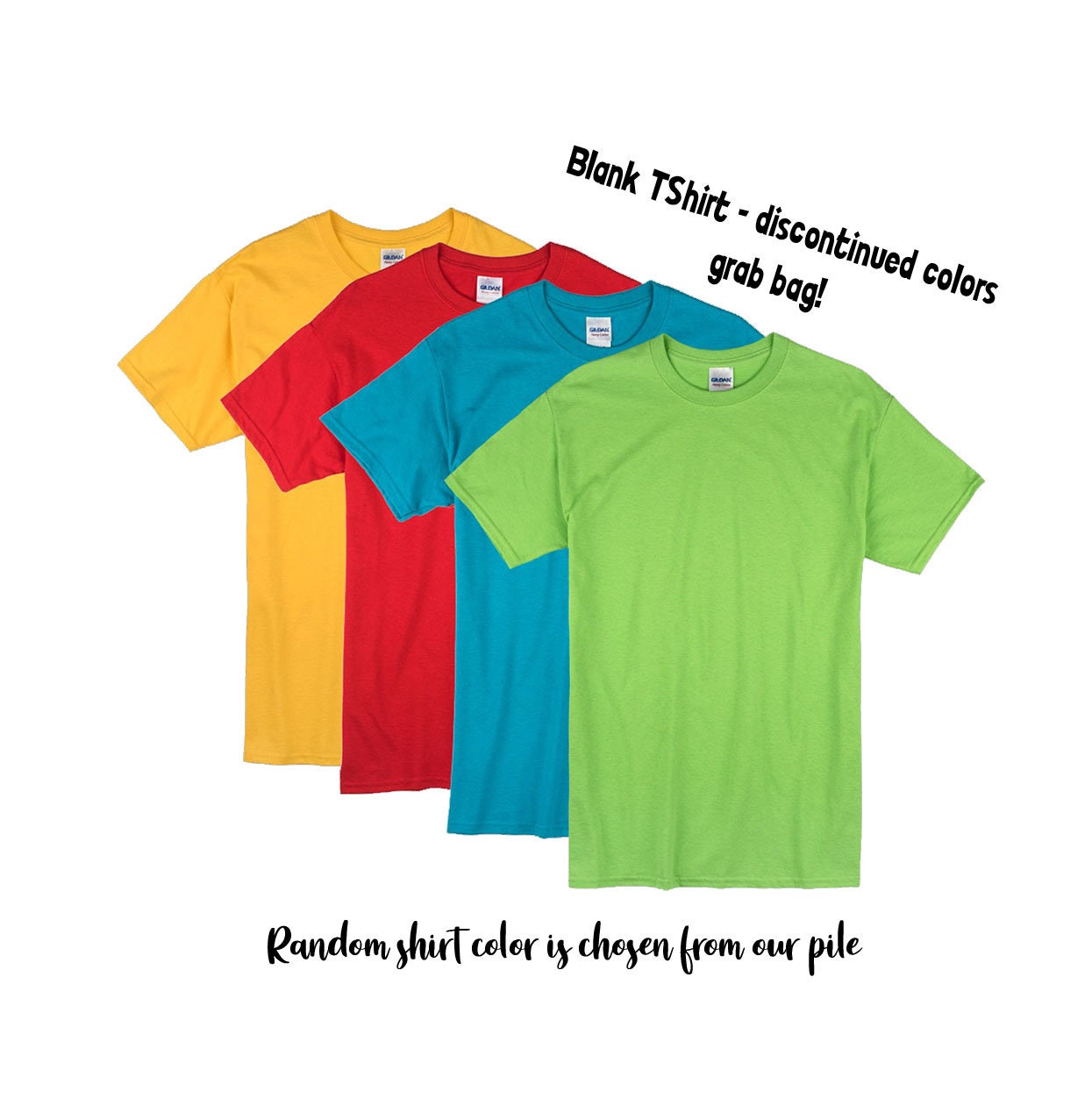 BLANK SHIRT random color! 50% OFF Sale TShirt Grab Bag - Random Color is chosen!  I will choose whatever color we have left